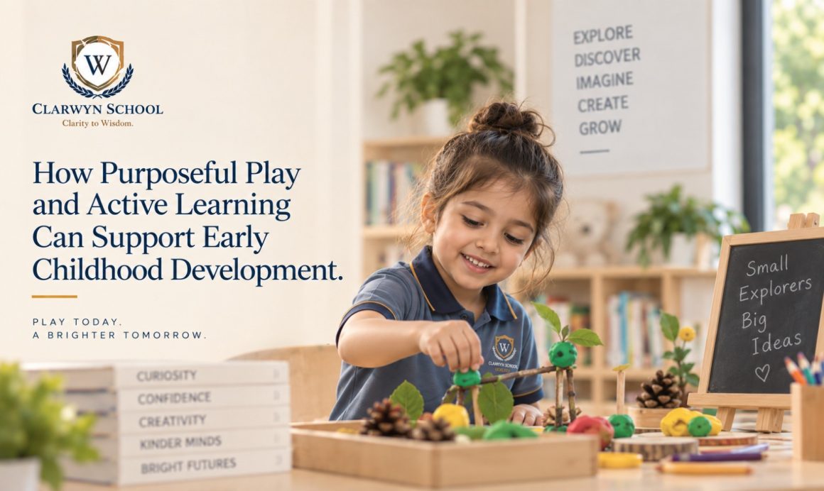 How Purposeful Play and Active Learning Can Support Early Childhood Development How Purposeful Play and Active Learning Can Support Early Childhood Development